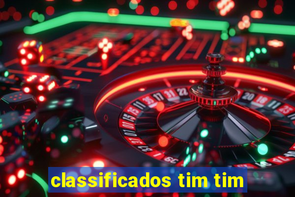 classificados tim tim